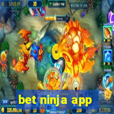 bet ninja app